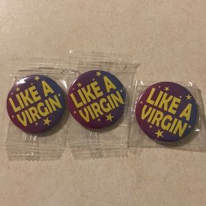 “Like a Virgin” buttons NEW IN PACKAGE 3 set